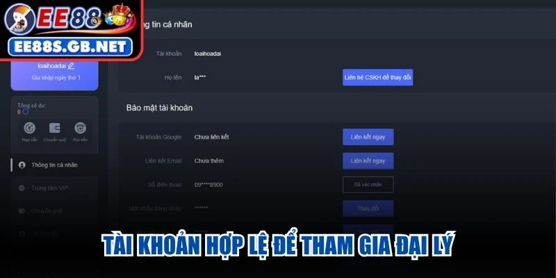 Tài khoản hợp lệ để tham gia đại lý