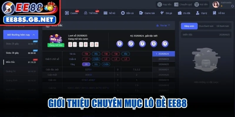 Giới thiệu chuyên mục Lô Đề EE88 với nhiều lựa chọn hấp dẫn